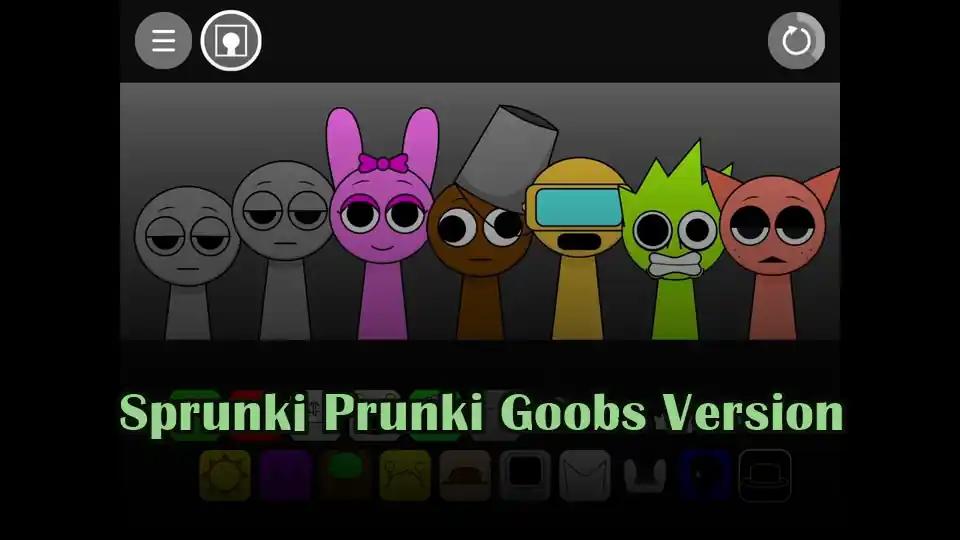 Sprunki Prunki Goobs Version