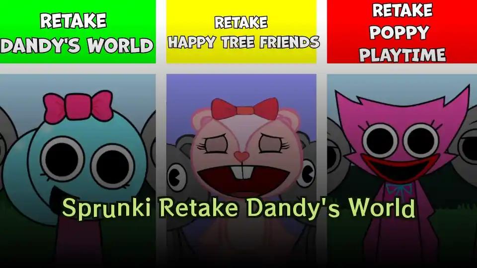 Sprunki Retake Dandy's World