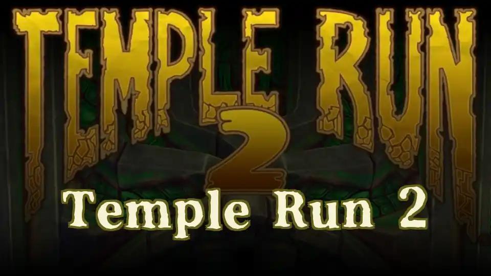 Temple Run 2