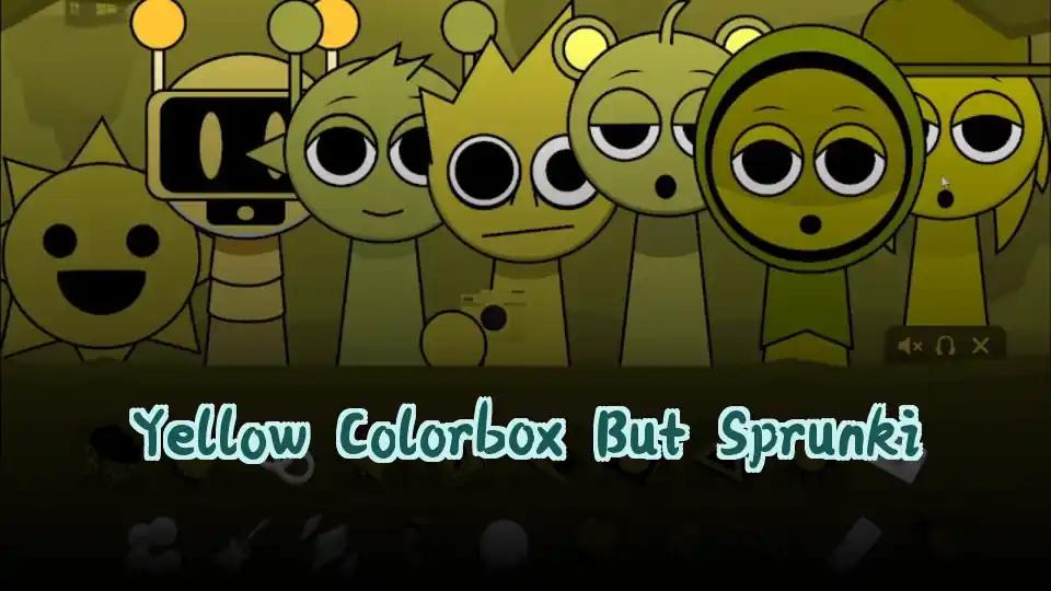 Yellow Colorbox But Sprunki