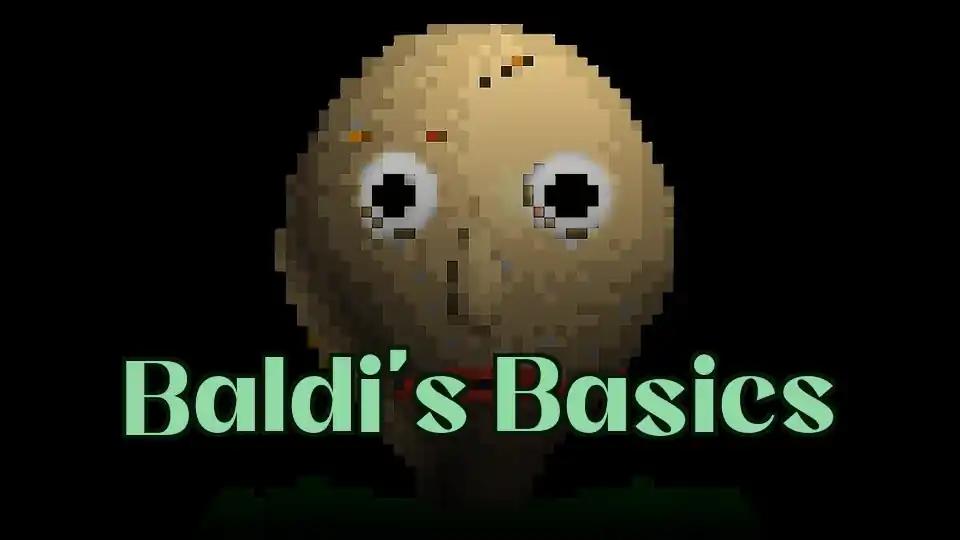 Baldi's Basics