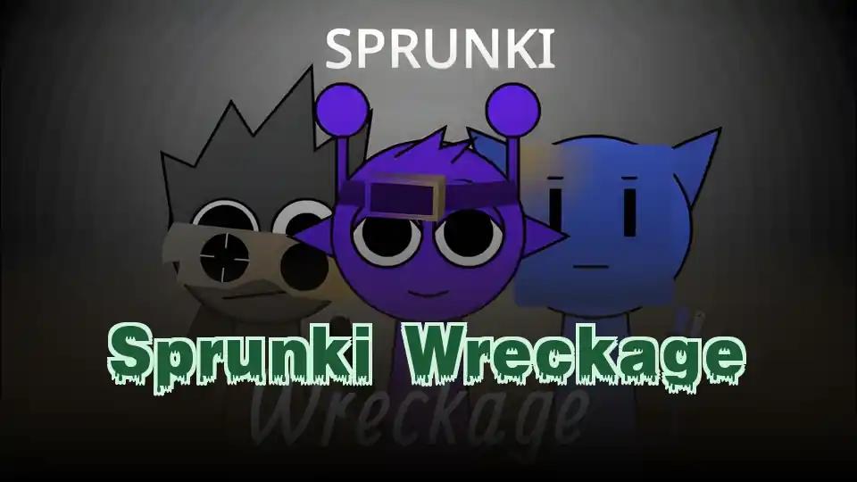 Sprunki Wreckage