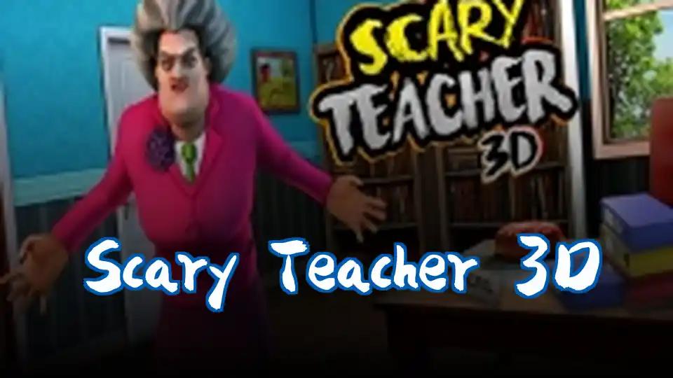 Scary Teacher 3D