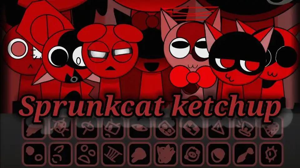 Sprunkcat Ketchup