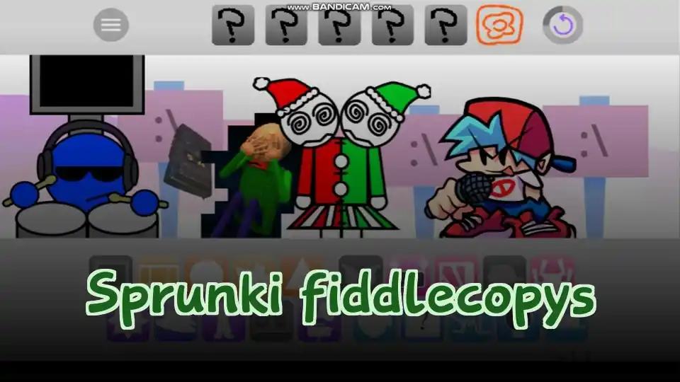 Sprunki fiddlecopys