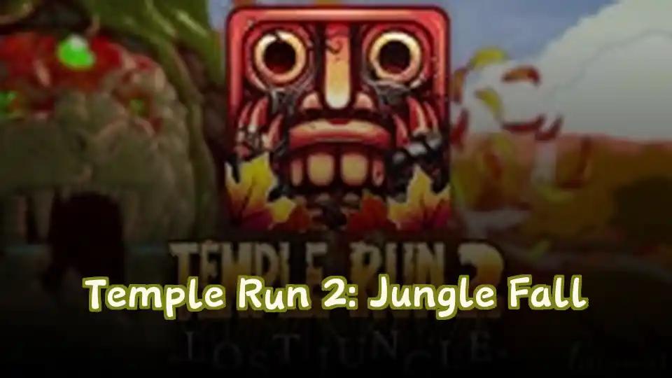 Temple Run 2: Jungle Fall