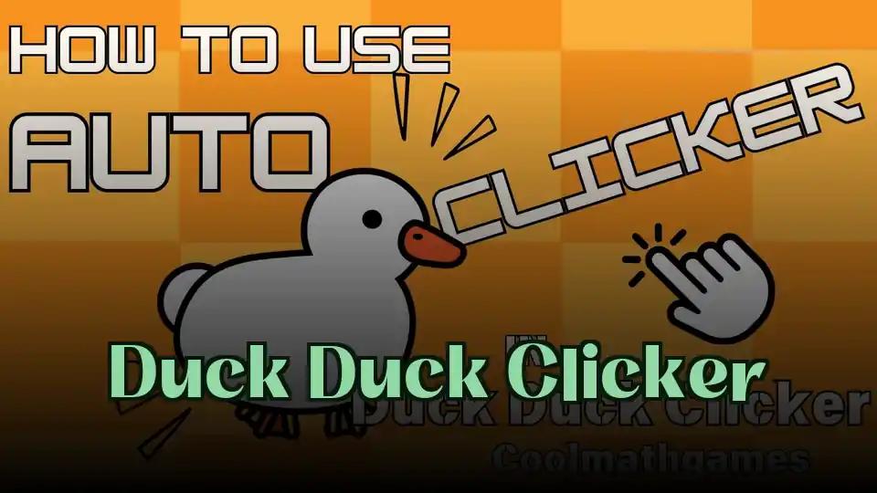 Duck Duck Clicker