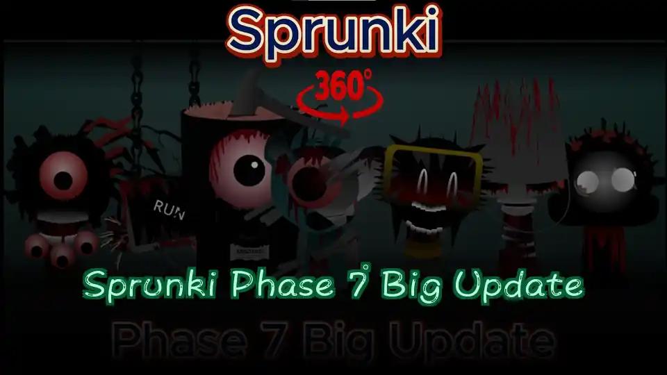 Sprunki Phase 7 Big Update