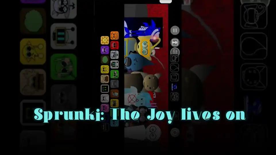 Sprunki: The Joy lives on