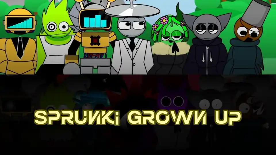 Sprunki Grown Up